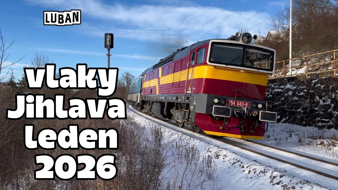 vlaky Jihlava leden 2026 , Luban vlaky nejen z Jihlavy 