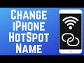 How to Change Personal Hotspot Name on iPhone in 2026