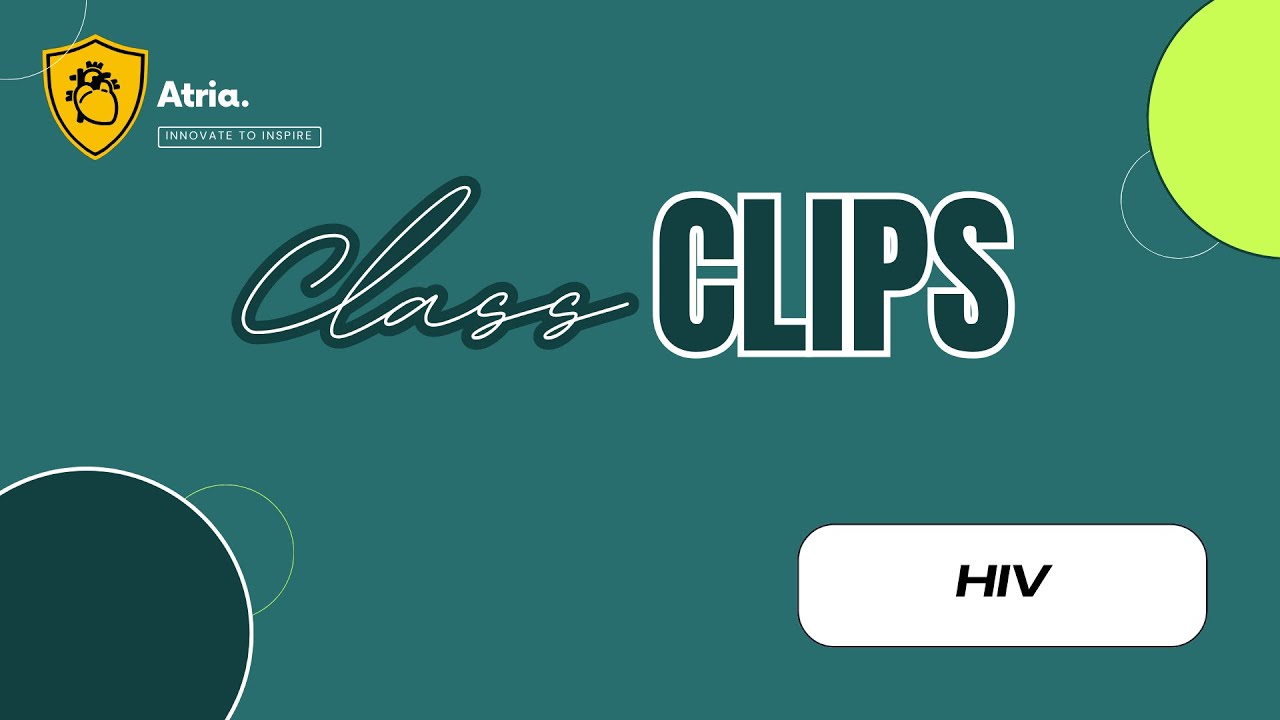 Class Clips - HIV