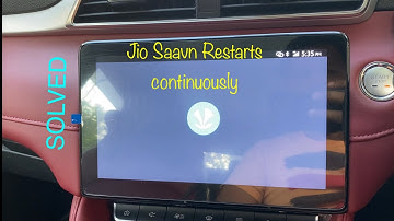 MG Jio Saavn continuous restart ISSUE - SOLVED