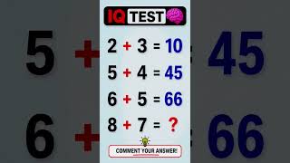 Sirf genius log hi iska जवाब दे पाएंगे 😳जल्दी बताओ 8 + 7 = ? 🤔👇 #iqtest #brainchallenge #math