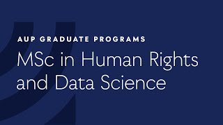 AUP Graduate Programs: MSc in Human Rights and Data Science screenshot 1