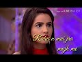 Jasmin Bhasin new tashan e ishq status video