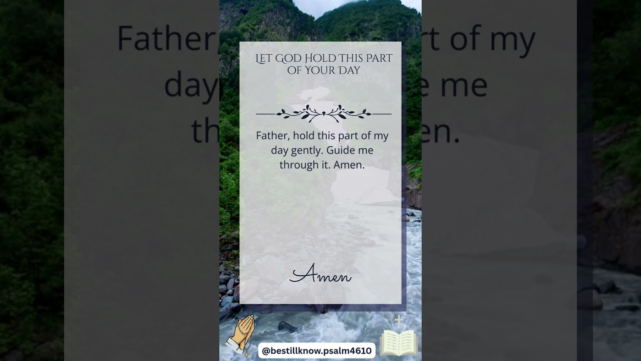 Let God Hold This Part of Your Day 