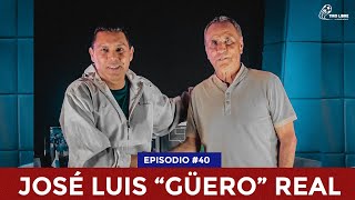 Ep #40 –NO QUERÍAN QUE SIGUIERA EN CHIVAS | José Luis “Güero” Real