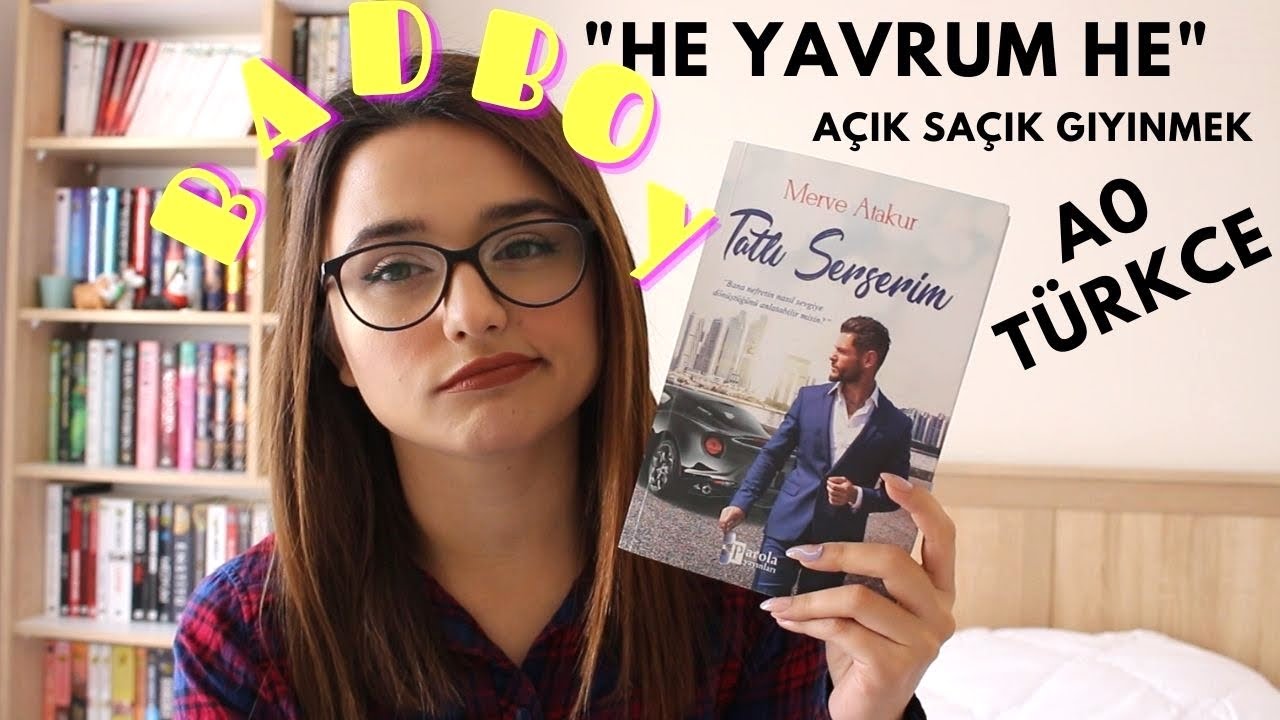 TATLI SERSERİM'i Övdüm mü, Gömdüm mü?