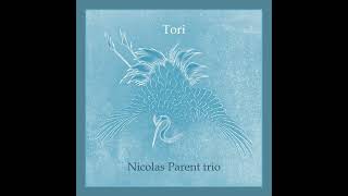Download Lagu Tori - Tori by Nicolas Parent trio MP3