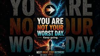 Recovery Journey — Step 19 | The Next Right Step