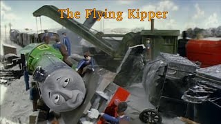 Thomas Crashes Using Realistic Sounds - The Killdane Crashthe Flying Kipper - Themaxsterlad