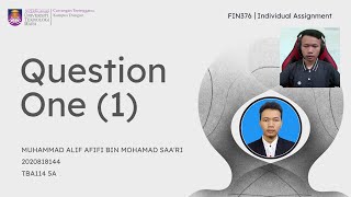 FIN376 - Case Study Question 1 | Individual Assignment