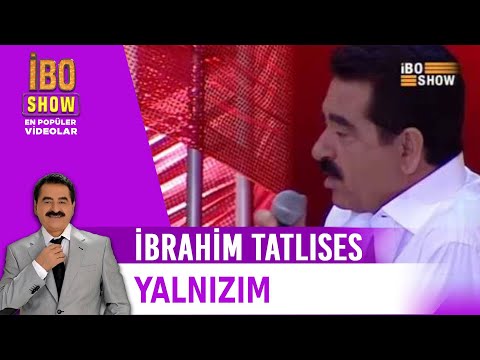 Yalnızım - İbrahim Tatlıses \u0026 Ozan Doğulu