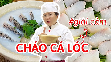 Cách nấu cháo cá lóc giải cảm