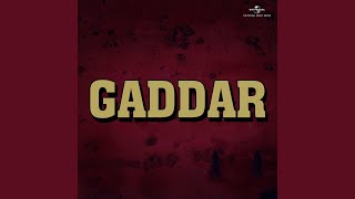 Tu Gaddar Hi Sahi (From 'Gaddar')