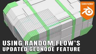 Using Random Flow's New And Updated Geonode Setup