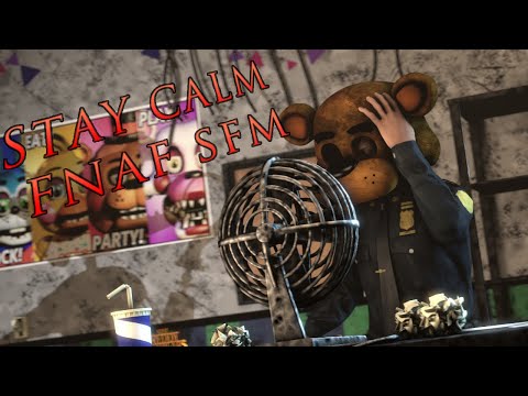 [FNAF SFM] STAY CALM - SHORT