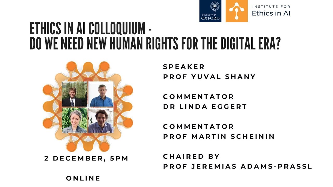 Ethics in AI Colloquium | Do we need new human rights for the digital era?