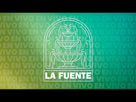 La Fuente - 05 de mayo 2026