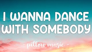 Download Lagu I Wanna Dance With Somebody - Whitney Houston (Lyrics) 🎵 MP3