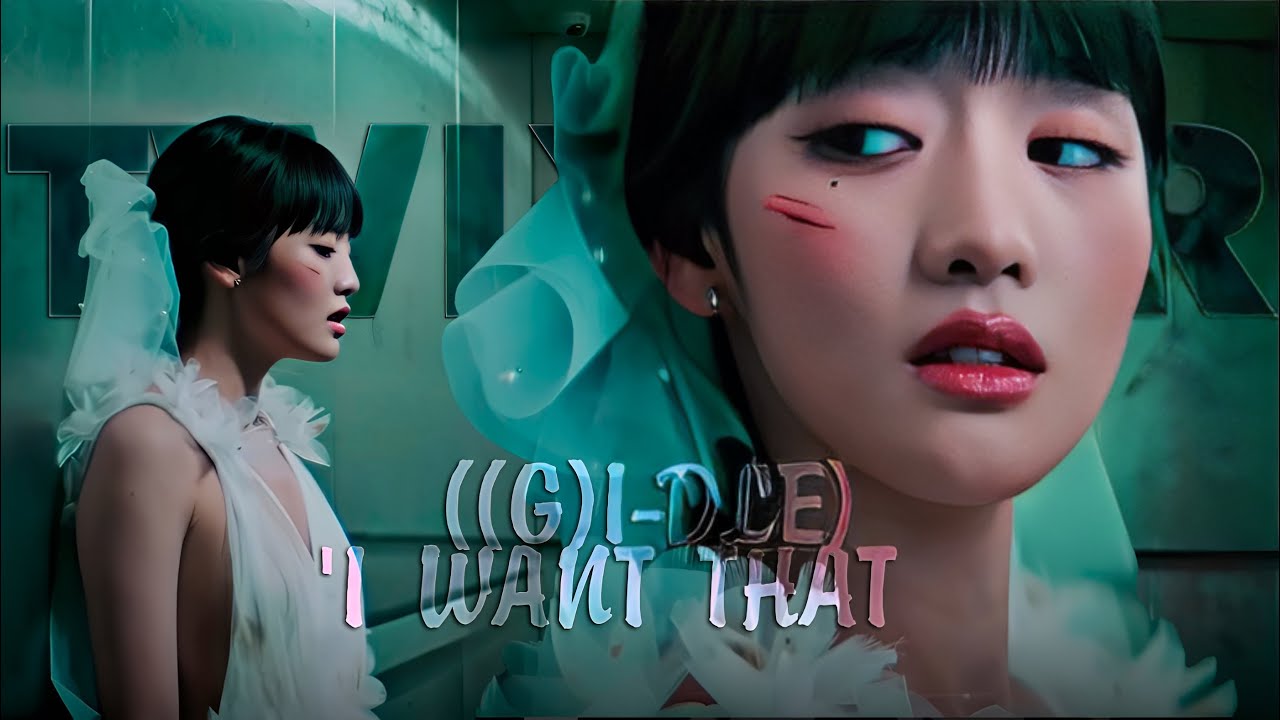 TWIXTOR CLIPS 4K ((G)I-DLE) 'I WANT THAT