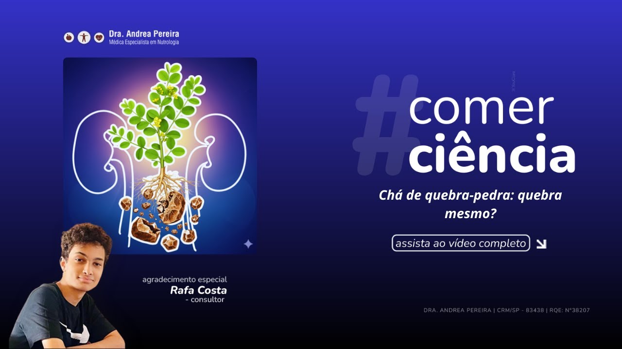 Chá de Quebra-Pedra: quebra mesmo?