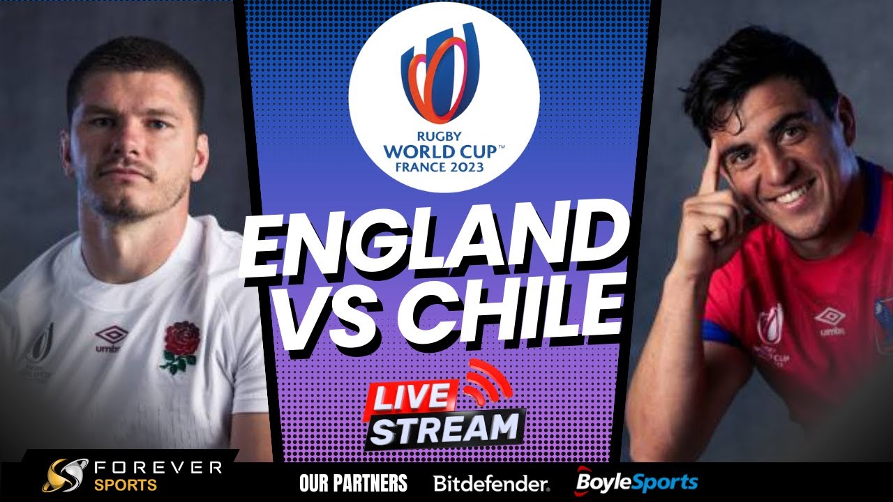 ENGLAND VS CHILE RUGBY WORLD CUP LIVE COMMENTARY Forever Rugby