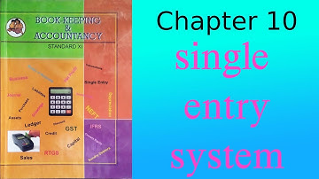 chapter 10 single entry system  new syllabus 2019 book-keeping and accountancy