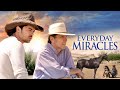 Everyday Miracles Movie - See It Today