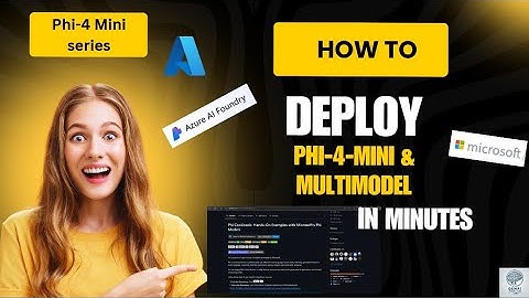 Phi-4 Mini Series: Phi-4 mini and Multimodal [Paper Summary, Deployment & code walkthrough]