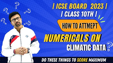 Numericals on Climatic Data | One Video All Numerical | Class 10 | ICSE Geography | Tips and Tricks