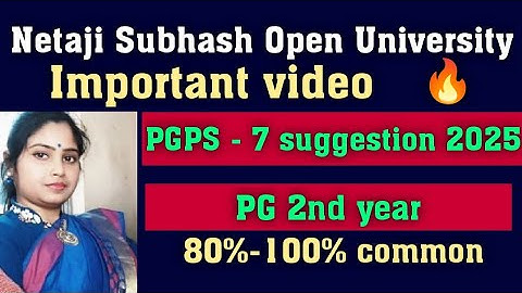 NSOU PGPS SUGGESTION 2024-25// nsou pgps-7 suggestion//nsou pg 2nd year political science suggestion