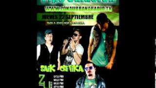 Resumen Entrevista y Critika y Saik en @ZonaUrbanaTF