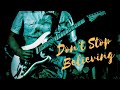 Dont stop believing cover