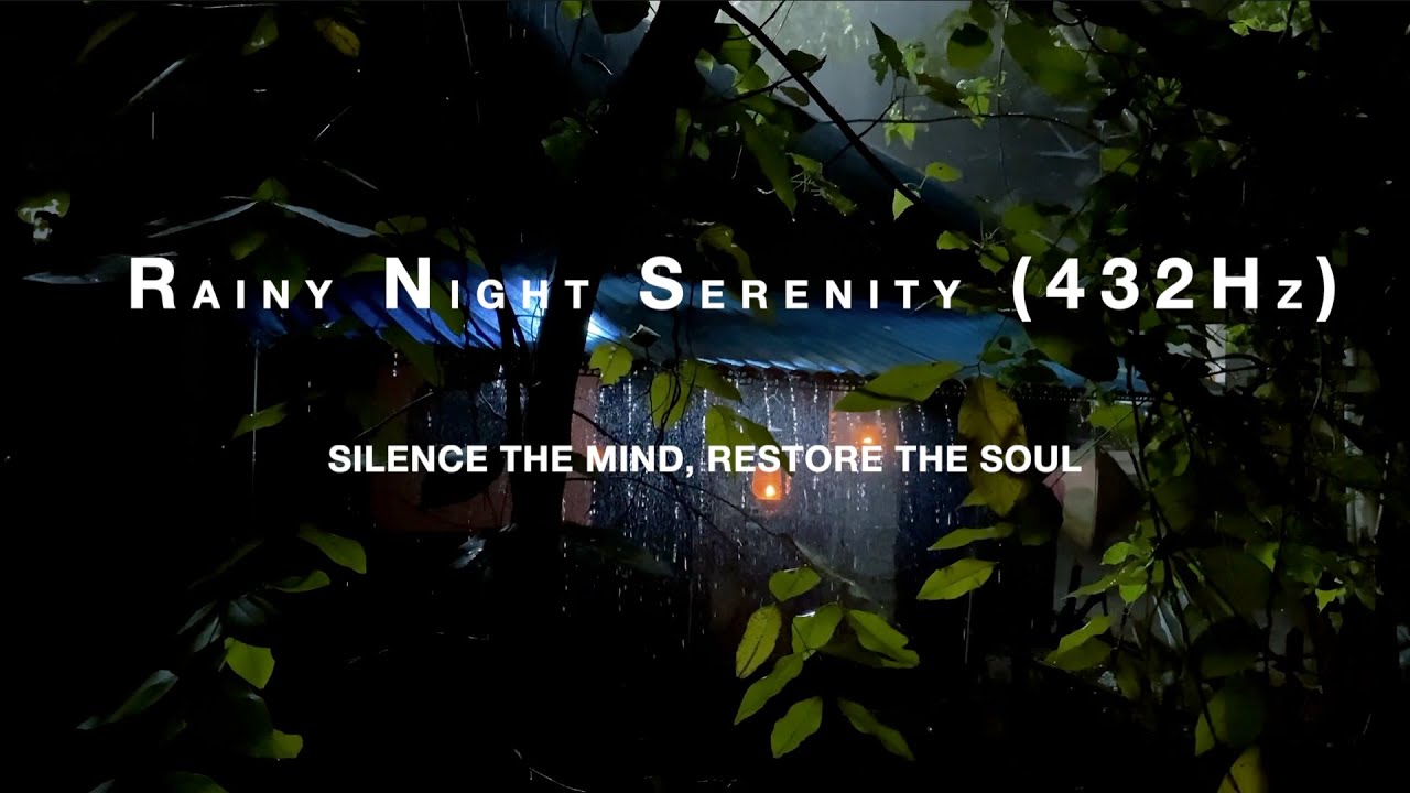 Rainy Night Serenity (432Hz) – Silence the Mind, Restore the Soul [1 Hour]
