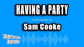 Sam Cooke - Having a Party (Karaoke Version)