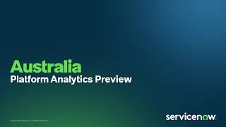 What's New in Australia for ServiceNow Platform Analytics