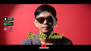 Bir Dan Kuaci -  Lirik Video