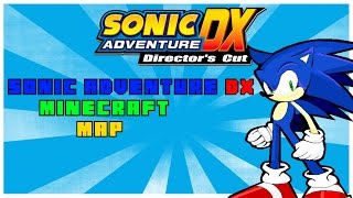 Minecraft - Sonic Adventure Map BETA