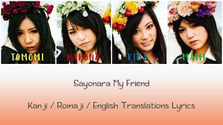 Video thumbnail of "SCANDAL - Sayonara My Friend Lyrics [Kan/Rom/Eng Translations]"