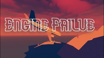ENGINE FAILURE-  A PTFS Crash Film