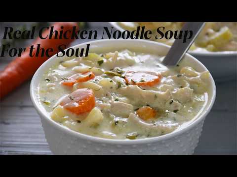 January Chicken Noodle Soup For the Soul - Easy and Delicious