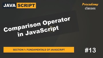#13 Vergelijkingsoperator in JavaScript | Basisprincipes van JavaScript | Een complete JavaScript...