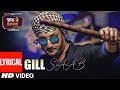 Gill saab  full lyrical song inderjeet nikku  jaan toh pyara  yuvleen kaur  sakshi magoo