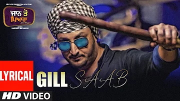 Gill Saab  (Full Lyrical Song) Inderjeet Nikku | Jaan Toh Pyara | Yuvleen Kaur | Sakshi Magoo