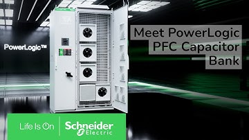 PowerLogic PFC Capacitor Banks Intelligent Performance with Advanced Power Factor Correction