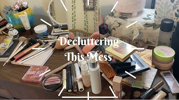 Decluttering Makeup I Never Use Anymore