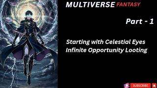 Online Game: Celestial Eyes, Infinite Opportunity Looting
