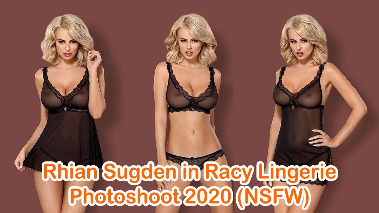Rhian Sugden in Racy Lingerie Photoshoot 2020 (NSFW) - YouTube