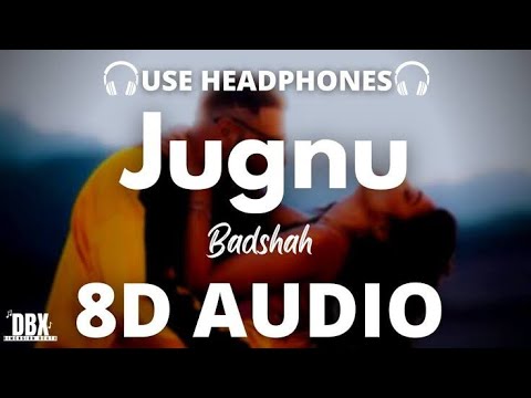  8DBOOMBASS Jugnu 8D AUDIO   Badshah  Jugnu Song 8 D Audio