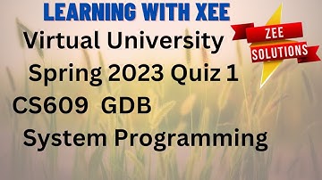 CS609 GDB Spring 2023 Virtual University of Pakistan