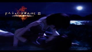 「Fatal Frame 2: Crimson Butterfly」 Ch12 ~ 'Final Boss'